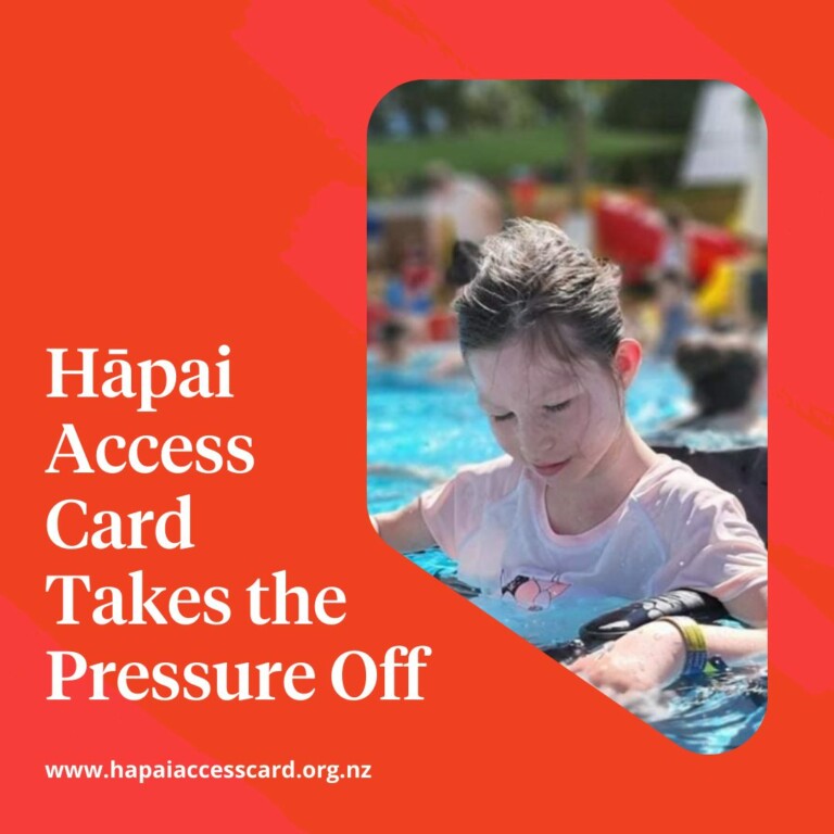 Promotional material for the Hapai Access Card. It reads "Hapai Access Card takes the pressure off" This is placed left of an image of a child in a swimming pool